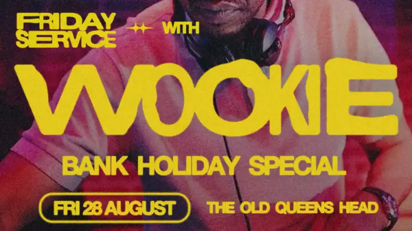 Wookie: UKG Special [BANK HOLIDAY SPECIAL]