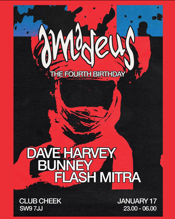 Amadeus 4th Birthday: Dave Harvey, Bunney, Flash Mitra