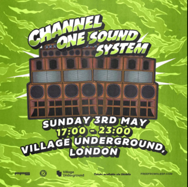 Channel One Sound System 