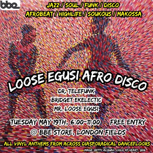 Loose Egusi Afro Disco // @ BBE Store // ft. Mr. Loose Egusi, Dr. Telefunk, Bridget Ekelectic