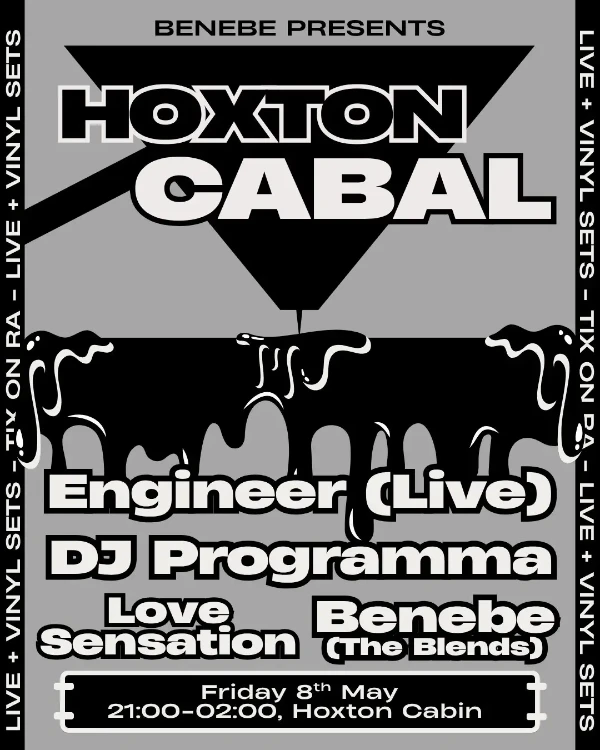 Hoxton Cabal: Engineer (Live), DJ Programma, Love Sensation, Benebe